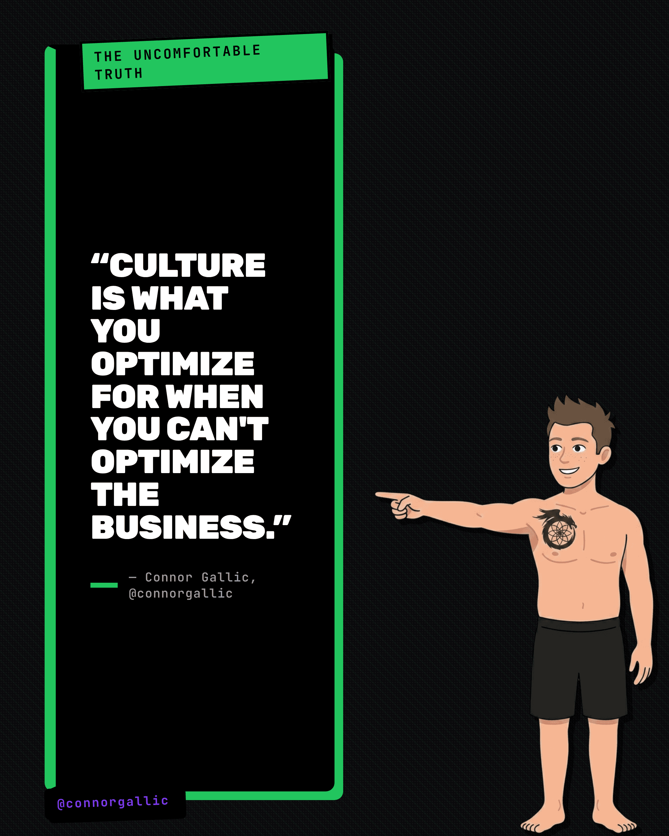 Pull quote: Culture is what you optimize for when you can't optimize the business